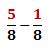 Fractions have like denominators