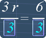 Divide '3r = 6' with 3 on both sides