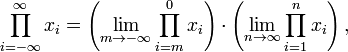 \prod_{i=-\infty}^\infty x_i = \left(\lim_{m\to-\infty}\prod_{i=m}^0 x_i\right) \cdot \left(\lim_{n\to\infty}\prod_{i=1}^n x_i\right),