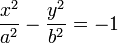 {x^2\over a^2}-{y^2\over b^2}=-1 \ 