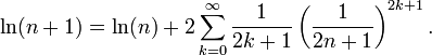 \ln (n+1) = \ln(n) + 2\sum_{k=0}^\infty\frac{1}{2k+1}\left(\frac{1}{2 n+1}\right)^{2k+1}.